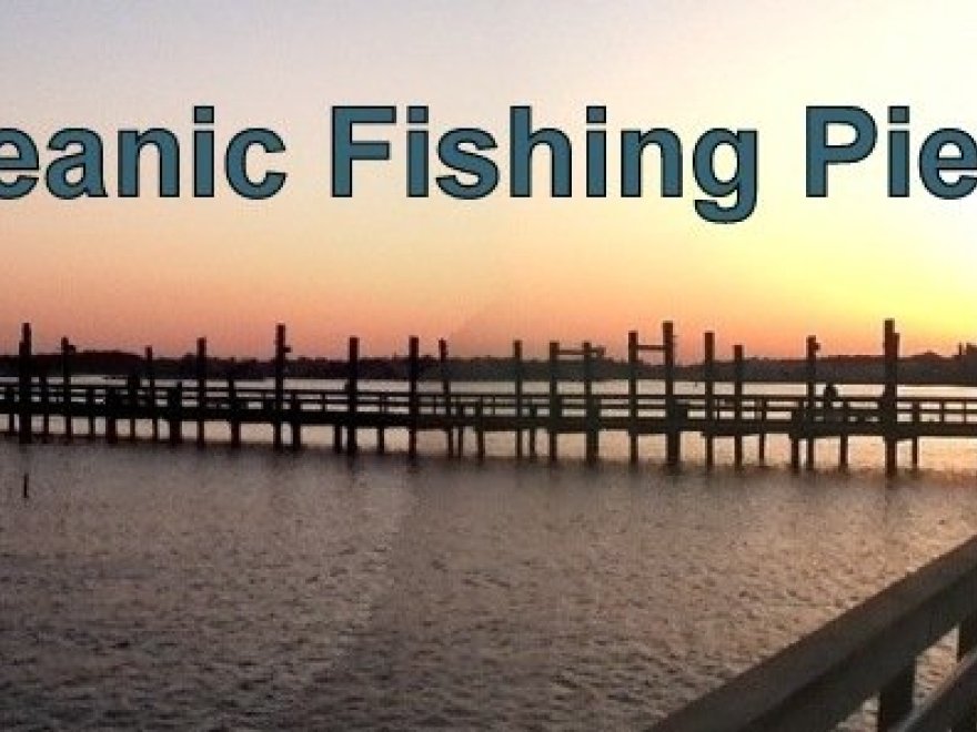 Oceanic Fishing Pier Oceanic Fishing Pier